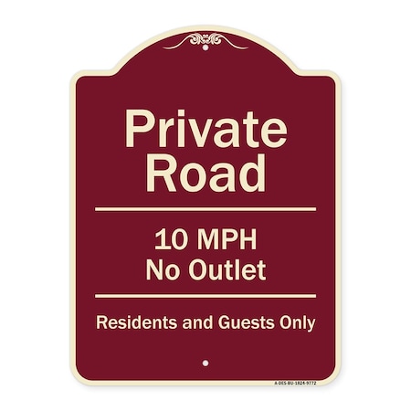 Signmission Designer Series-Private Road 10 Mph No Outlet Residents And Guests Only, 24" H, BU-1824-9772 A-DES-BU-1824-9772